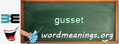 WordMeaning blackboard for gusset